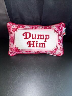 Bouffants & Broken Hearts Needlepoint 'Dump Him' Pink Accent Pillow 9x15